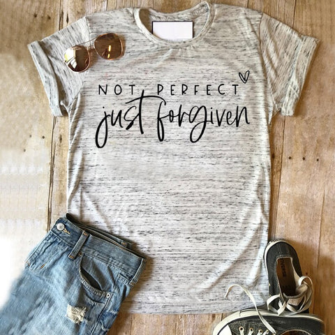 Not Perfect Just Forgiven T-Shirt